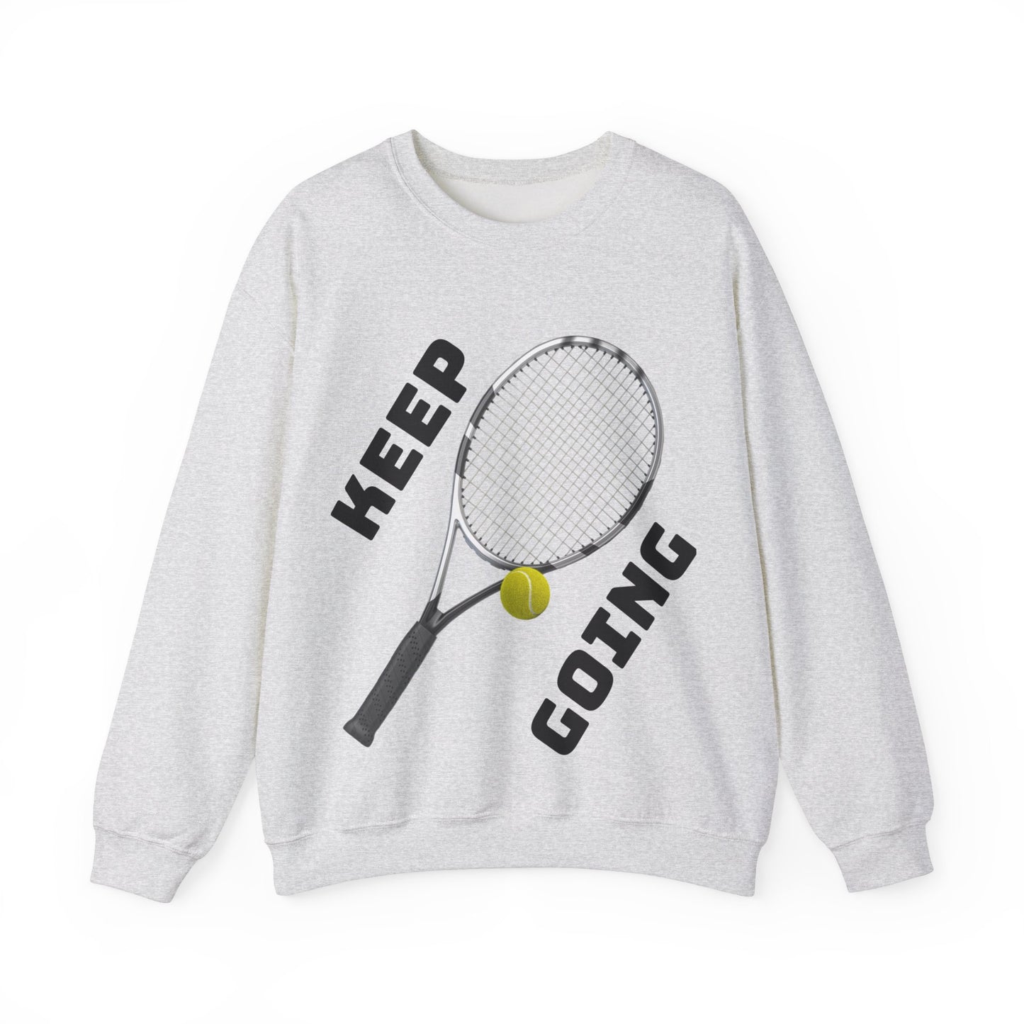 Keep Going - Unisex Tennis Sweatshirt, Heavy Blend Crewneck for Tennis Lovers, Motivational Sports Apparel